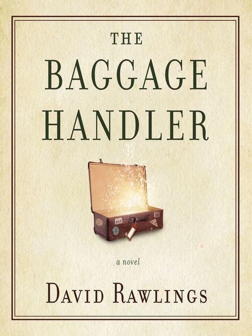 Title details for The Baggage Handler by David Rawlings - Available